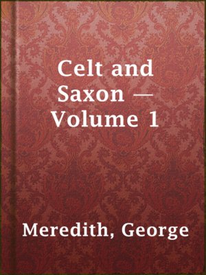 cover image of Celt and Saxon — Volume 1